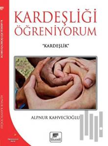 Kerdeşliği Öğreniyorum