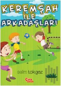 Keremşah İle Arkadaşları