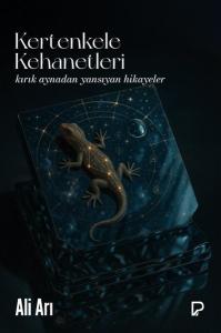 Kertenkele Kehanetleri - Kırık Aynadan Yansıyan Hikayeler