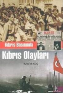 Kıbrıs Basınında Kıbrıs Olayları