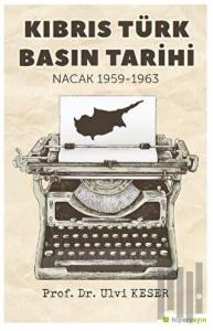 Kıbrıs Türk Basın Tarihi Nacak 1959-1963