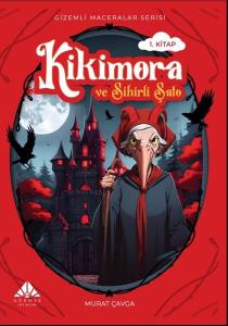 Kikimora ve Sihirli Şato - Gizemli Maceralar Serisi 1