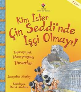 Kim İster Çin Seddi'nde İşçi Olmayı!