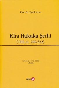 Kira Hukuku Şerhi (TBK M. 299- 332 ) - Ciltli