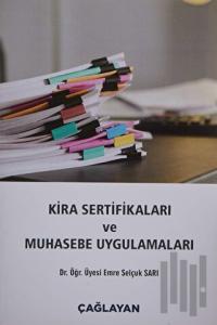Kira Sertifikaları ve Muhasebe Uygulamaları