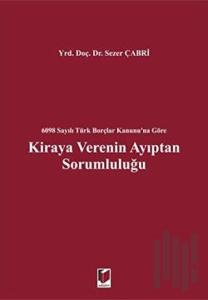 Kiraya Verenin Ayıptan Sorumluluğu (Ciltli)