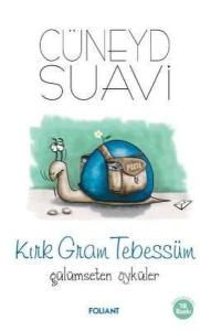 Kırk Gram Tebessüm - Gülümseten Öyküler