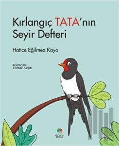 Kırlangıç Tata’nın Seyir Defteri