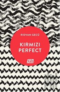 Kırmızı Perfect