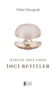Kişilik İnşa Eden İnci Beyitler