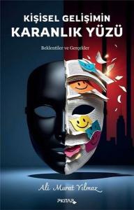 Kişisel Gelişimin Karanlık Yüzü - Beklentiler ve Gerçekler