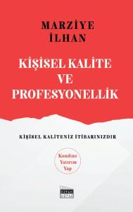 Kişisel Kalite ve Profesyonellik