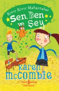 Sen Ben ve Şey-Kıvır Kıvır Makarnalar