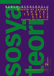 Klasik ve Çağdaş Sosyal Teoriye Giriş