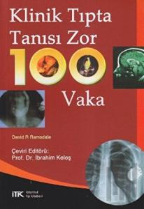 Klinik Tıpta Tanısı Zor 100 Vaka