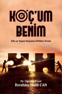 Koç'um Benim 2: Aile ve Yaşam Koçunun Rehber Kitabı