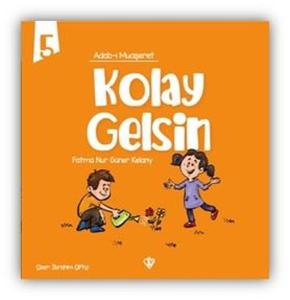 Kolay Gelsin - Adab-ı Muaşeret 5