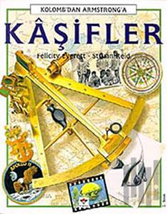 Kolomb’dan Armstrong’a Kaşifler