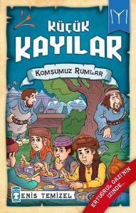 Komşumuz Rumlar: Küçük Kayılar-2
