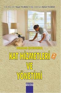 Konaklama İşletmelerinde Kat Hizmetleri Yönetimi