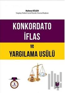Konkordato İflas ve Yargılama Usülü (Ciltli)