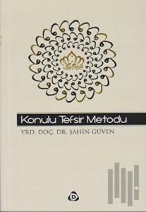 Konulu Tefsir Metodu