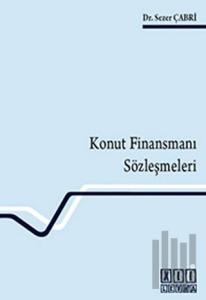 Konut Finansmanı Sözleşmeleri