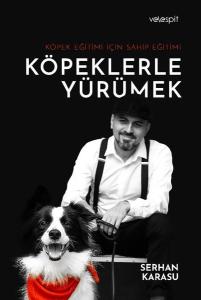 Köpeklerle Yürümek