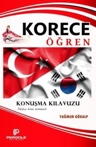 Korece Öğren - Konuşma Kılavuzu - Türkçe Konu Anlatımlı