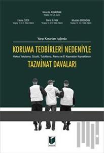 Koruma Tedbirleri Nedeniyle Tazminat Davaları