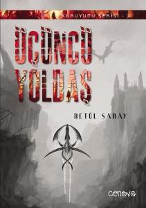 Koruyucu Serisi 2-Üçüncü Yoldaş