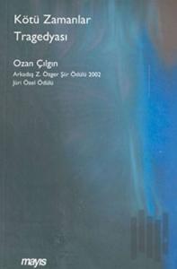 Kötü Zamanlar Tragedyası