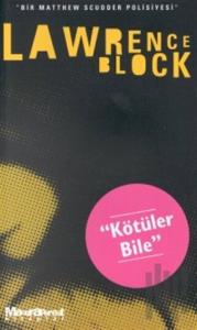 Kötüler Bile