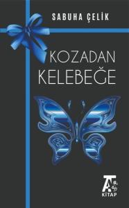 Kozadan Kelebeğe