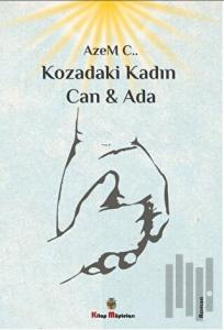 Kozadaki Kadın Can & Ada