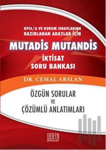 KPSS A ve Kurum Sınavlarına Hazırlanan Adaylar için Mutadis Mutandis İktisat Soru Bankası