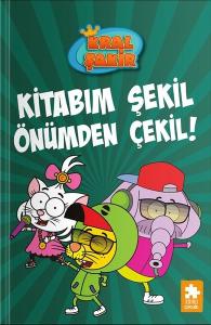 Kral Şakir 16 - Kitabım Şekil Önümden Çekil! (Ciltli)
