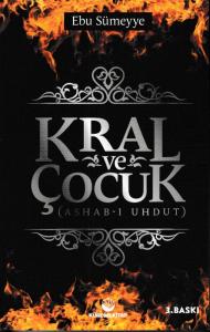 Kral ve Çocuk (Ashab-ı Uhdut)
