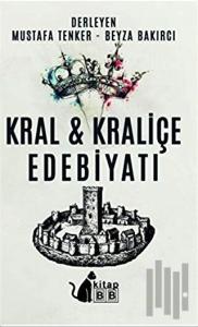 Kral ve Kraliçe Edebiyatı