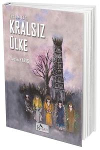 Kralsız Ülke - Yaşam Taşı