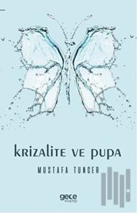Krizalite ve Pupa