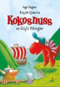 Küçük Ejderha Kokosnuss ve Güçlü Vikingler