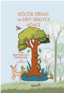 Küçük Fidan ve Dev Sekoya Ağacı