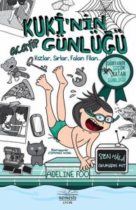 Kuki’nin Acayip Günlüğü - Kızlar, Sırlar, Falan Filan - 2- (Ciltli)