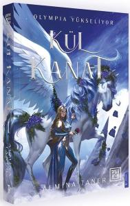 Kül Kanat - Olympia Yükseliyor