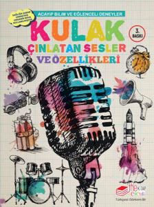 Kulak Çınlatan Sesler ve Özellikleri - Acayip Bilim ve Eğlenceli Deneyler