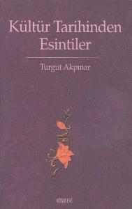 Kültür Tarihinden Esintiler