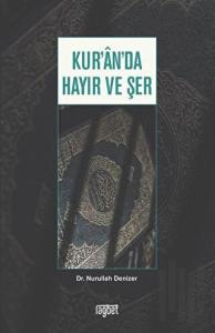 Kur’an’da Hayır ve Şer