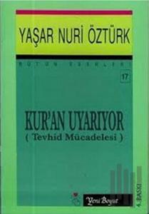 Kur’an Uyarıyor