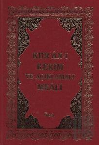 Kur'an-ı Kerim ve Açıklamalı Meali